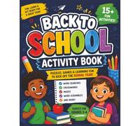 Back To School Activity Sheets: Learning Through Play for Preschool, Kindergarten & 1st Grade