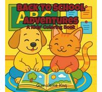 Back To School Adventures: A Kids' Coloring Book