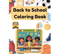 Back to School Affirmation Coloring Book: Positive Coloring Pages to Calm First Day Jitters and Celebrate Back to School!