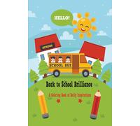 Back to School Brilliance: A Coloring Book of Daily Inspirations
