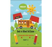 Back to School Brilliance: A Coloring Book of Daily Inspirations PART 2