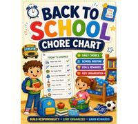 BACK TO SCHOOL CHORE CHART: Weekly Chore Chart for Kids | Fun Daily Responsibility Tracker for Morning, After-School & Evening Routines