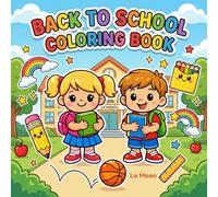 Back to School Coloring Book: Easy & Bold Coloring Pages for Kids, Teens, and Adults | Fun School-Themed Designs for All Ages (Bold & Easy Coloring Book)
