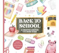 Back to School Coloring Book for Kids and Adults - Creative and Fun, No Text Version: 50+ Bold and Easy School Designs Word Free for Open-Ended ... Coloring Books, Creative Explorers Series)