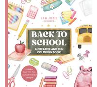 Back to School Coloring Book for Kids and Adults - Creative and Fun, No Text Version: 50+ Bold and Easy School Designs Word Free for Open-Ended ... Coloring Books, Creative Explorers Series)