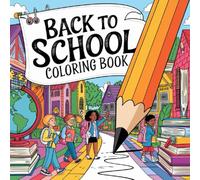 Back to School: Coloring Book for Toddlers.: Big and Easy Alphabet and Numbers Activity Book for Kids Ages 5-7 | 50 Bold Lines Learning Pages | Cute Dinosaur Square Edition