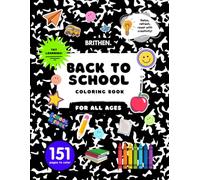 Back To School Composition Coloring Book: 8.5” x 11” | Classroom Items and Schoolhouse Drawings To Color For All Ages