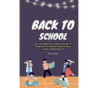 Back to School English Activity Workbook for Kids Ages 7-10: 100 pages of Screen-Free Worksheets & Puzzles for Grammar, Vocabulary & Reading (Grades 2-3)