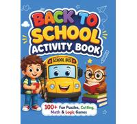 Back to School Fun Activity Book: Preschool & Kindergarten Prep | Cutting, Logic, Math & Visual Games for Ages 5-7