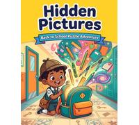Back to School Hidden Pictures Book: The Great School Lost and Found Puzzle Adventure (Back-to-School Adventures for Kids)