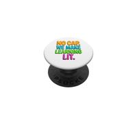 Back to School Teacher No Cap We Make Learning Lit PopSockets PopGrip Adhesivo