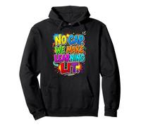 Back to School Teacher No Cap We Make Learning Lit Sudadera con Capucha