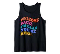 Back To School Teacher Welcome Back I'm Glad You'Re Here Camiseta sin Mangas