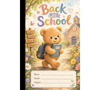 Back to School Teddy Bear: Let's Learn, Grow & Shine! - Wide Ruled Notebook|Composition book|6*9inch