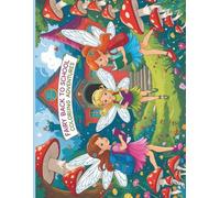 Back to School with the Fairies: Classroom Rules & Magical Adventures Coloring Book ("The Little Fairies Celebrate!" COLORING BOOK)