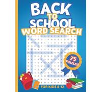 Back to School Word Search for Kids Ages 8-12 (Word Quest Series): 75 Fun Puzzles to Boost Spelling, Focus, and Confidence