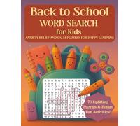 Back to School Word Search for Kids: Anxiety Relief and Calm Puzzles for Happy Learning: 70 Word Puzzles Plus Bonus Mindfulness Activities to Help ... and Ready for School (Wordstorm Series)