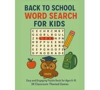 Back to School Word Search for Kids: Educational and Fun Puzzle Activity Book | 30 Large Print Puzzles for Ages 6-10