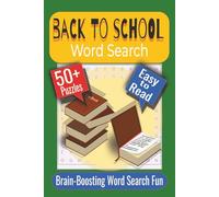 Back to School Word Search Puzzle Book: Puzzles featuring School Life, Classroom Supplies, and Fun Activities