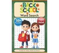 Back to School Word Search Puzzle Book: Word Searches with Easy to Read Print about School, Recess, Games and More | 6x9 inches, 110 pages | 50+ ... for Vacations, Holidays, and Leisure Times