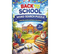 Back To SChool Word Search Puzzle: Find the words and have a fun time! (The Mindful Moments Puzzle Series)
