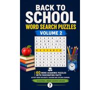 Back to School Word Search Puzzles Volume 2: 60 More Academic Puzzles with Fascinating Facts | Activity Book for Adults, Teachers and Lifelong Learners (Seasonal Word Search Books)
