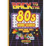 Back to the 80s Word Search (The Retro Decades Word Search Series)