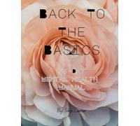 Back To The Basics: 56-Day Mental Health Manual