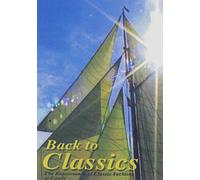 Back to the Classics: The Renaissance of Classic Yachting at Cowes [Reino Unido] [DVD]
