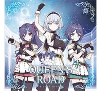 うたの☆プリンセスさまっ♪BACK to the IDOL SILENT QUEEN 2nd シングル「QUEEN’S ROAD」通常盤