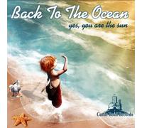 Back To the Ocean - Yes, You are The Sun [Import]