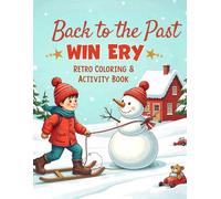 Back to the Past: Win Ery Retro Coloring Activity Book