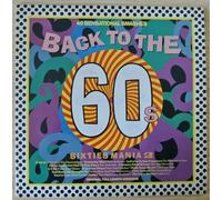 BACK TO THE SIXTIES - SIXTIES MANIA 2 - VARIOUS ARTISTS LP (VINYL ALBUM) UK TELSTAR 1988