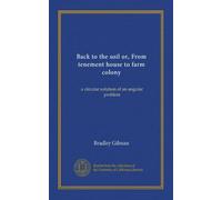 Back to the soil or, From tenement house to farm colony: a circular solution of an angular problem