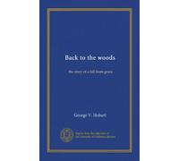 Back to the woods: the story of a fall from grace