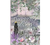 Back2Eden Lifestyle Daughters of God Notebook