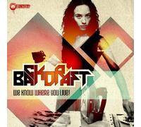 Backdraft - We Know Where You Live