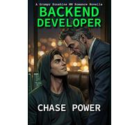 Backend Developer: A Grumpy Sunshine MM Romance Novella
