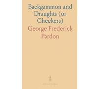 Backgammon and Draughts (or Checkers)