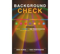 Background Check Deluxe Edition: 7 Keys to Unlocking Success in Life and Business with the Mindset Shifters Curriculum Integration