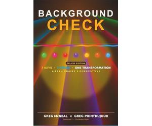 Background Check Deluxe Edition: 7 Keys to Unlocking Success in Life and Business with the Mindset Shifters Curriculum Integration