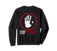 Backprint Detener la Estupidez Detener la Estupidez Sarcasmo Sudadera
