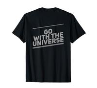 Backprint Humor Texto Funny People Funny Go with The Universe Camiseta