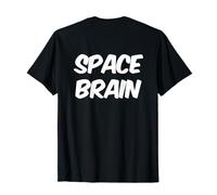 Backprinted TXT Divertido para La Gente Divertido Dos Palabras Espacio Cerebro Camiseta