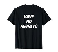 Backprinted TXT Funny For People Cita Divertida No se arrepiente Camiseta