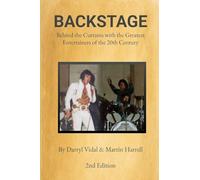 BACKSTAGE - Behind the Curtains with the Greatest Entertainers of the 20th Century