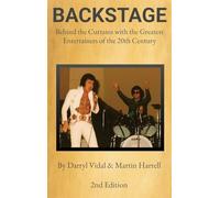 BACKSTAGE - Behind the Curtains with the Greatest Entertainers of the 20th Century: 2nd Edition