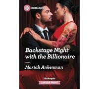 Backstage Night With the Billionaire: 1 (Love Under Construction, 1)