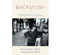 Backstory: A Literary Life on the Run