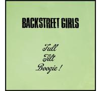 BACKSTREET GIRLS - FULL TILT BOOGIE [Vinilo]